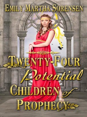 cover image of Twenty-Four Potential Children of Prophecy